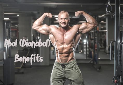 Dbol (Dianabol) Cycle: How Strong Is .